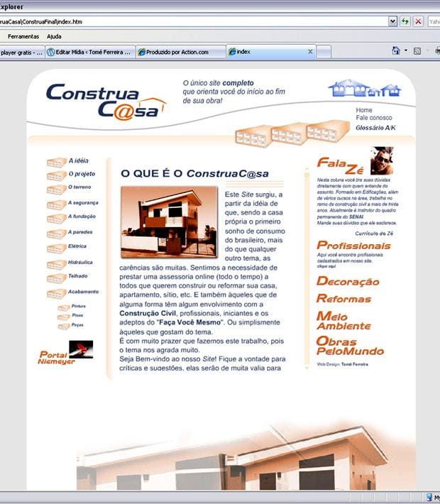 Construção Civil: Construa casa.