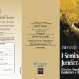 Seminário Jurídico: Curso de Direito em Belo Horizonte. Realizado na capital mineira que realmente tem “aquele” belo horizonte, o Seminário...